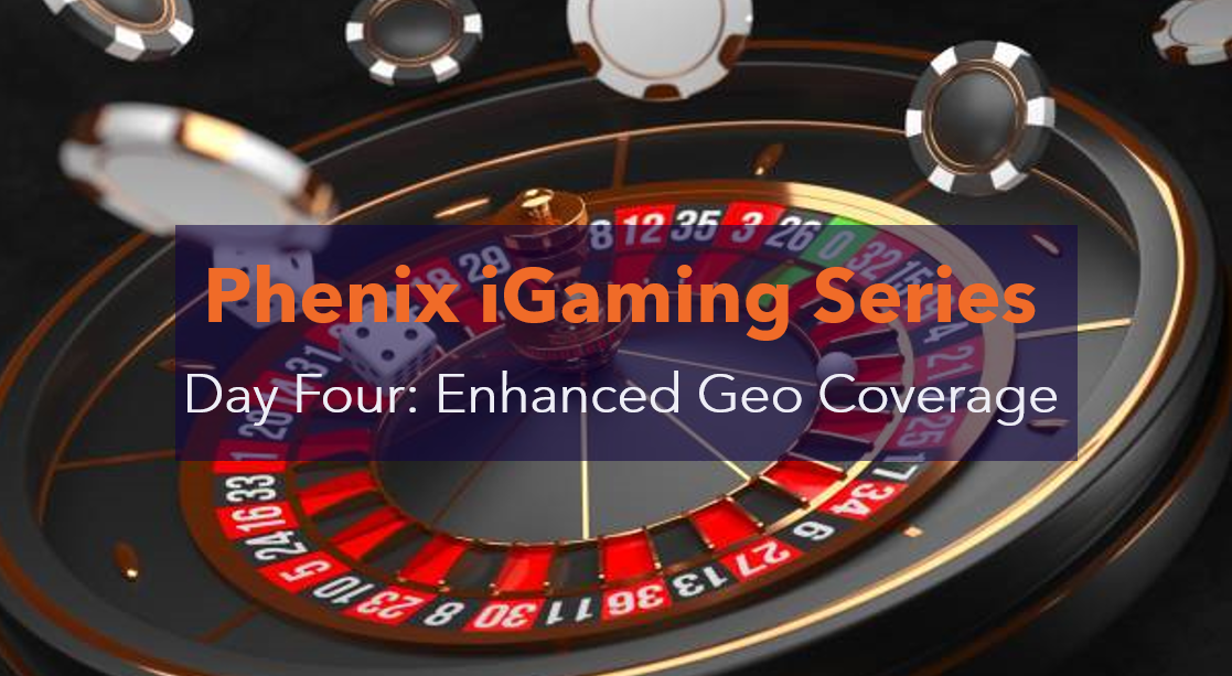 Enhanced Geographic Coverage: Phenix iGaming Solutions Series Day 4